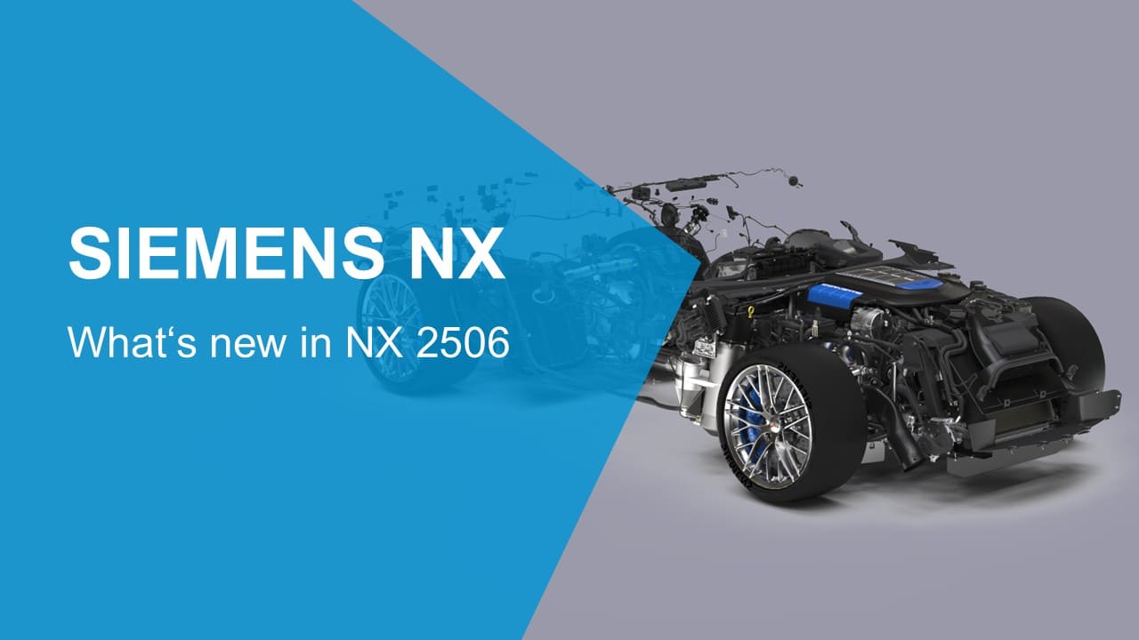 What's new in Siemens NX 2506